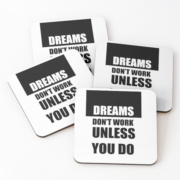 Item preview, Dreams don't work unless you do !  designed and sold by Be-Minimalist.