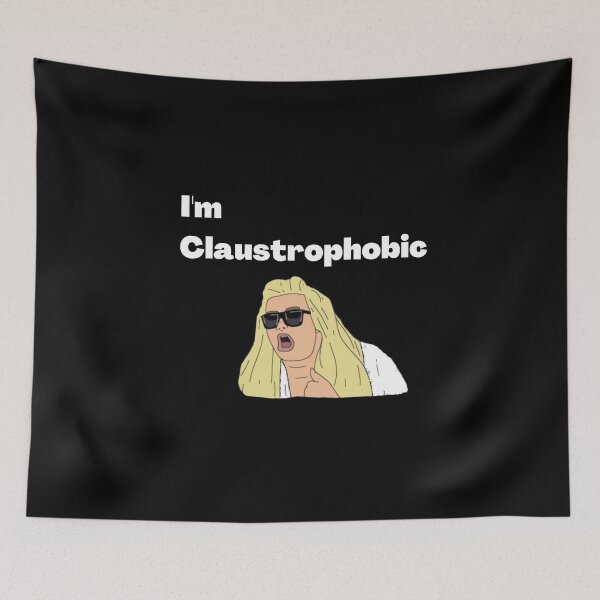 Item preview, Gemma Collins I'm Claustrophobic Darren designed and sold by Laurelbdesigns.