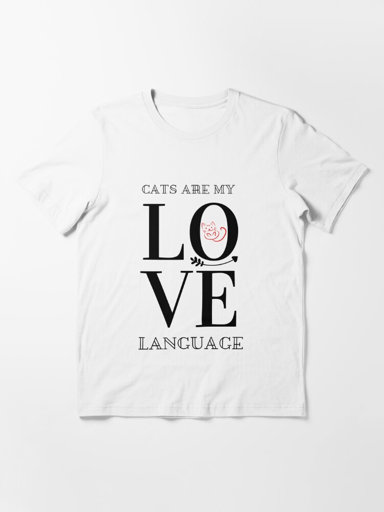 cats are my love language shirt