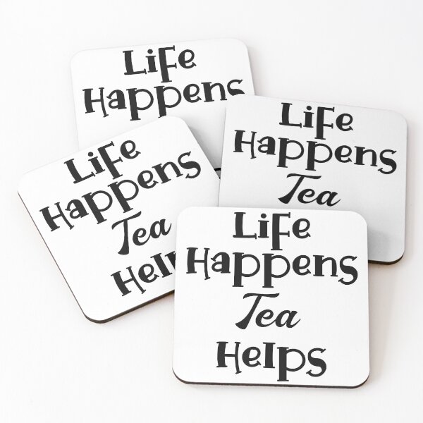 Item preview, Life Happens, Tea Helps designed and sold by LovenLaughter.