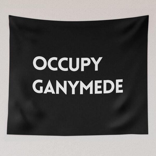 Item preview, Occupy Ganymede designed and sold by nipsday.