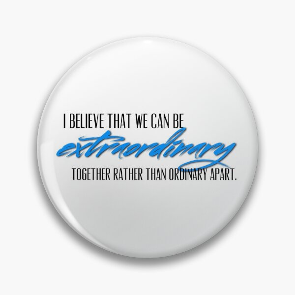 Item preview, I belive that we can be extrodinary together rather than ordinary apart designed and sold by Tamm-art.