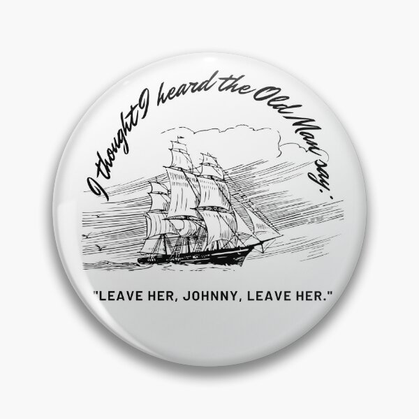 Item preview, Leave Her Johnny designed and sold by nqma100.