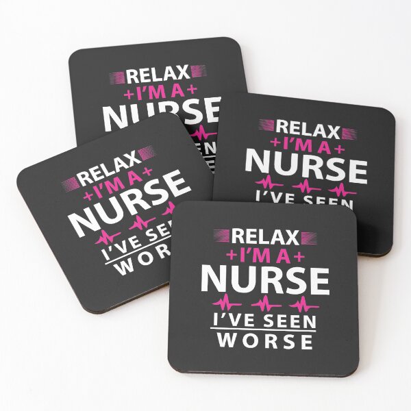 Item preview, Relax I'M A Nurse i've seen Worse designed and sold by Mande Arts.