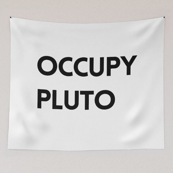 Item preview, Occupy Pluto designed and sold by nipsday.