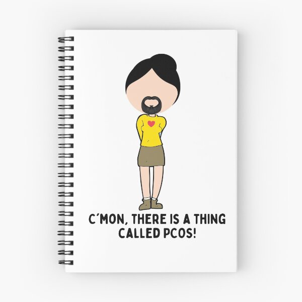 Item preview, C'mon, there is a thing called PCOS! designed and sold by being trendy.