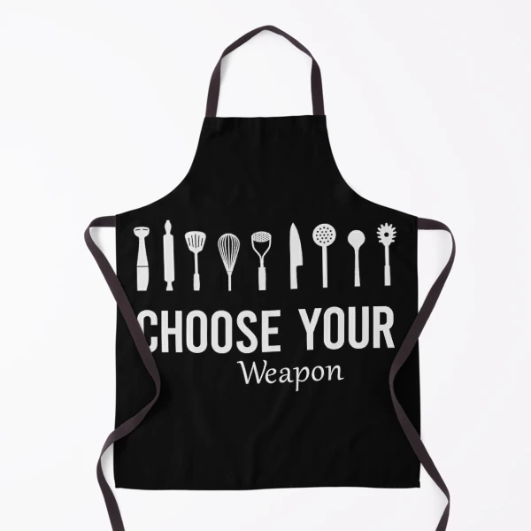 Choose Your Weapon Cooking Gifts for Cooks & Chefs Mom Gift, Dad