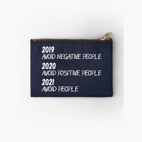 Item preview, 2019 Avoid Negative People 2020 Avoid Positive People 2021 Avoid People designed and sold by CreativaArt-.