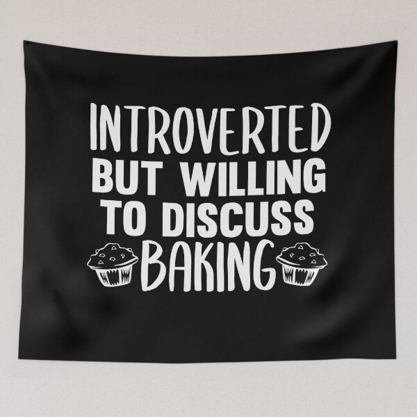 Item preview, Introverted But Willing To Discuss Baking designed and sold by jacks-tees.