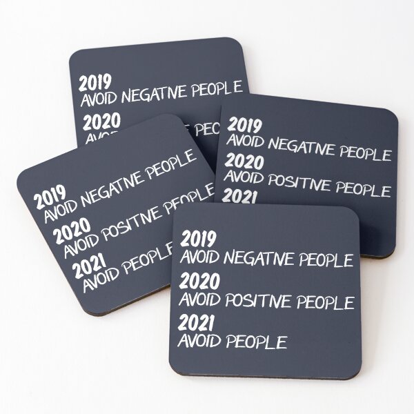 Item preview, 2019 Avoid Negative People 2020 Avoid Positive People 2021 Avoid People designed and sold by CreativaArt-.