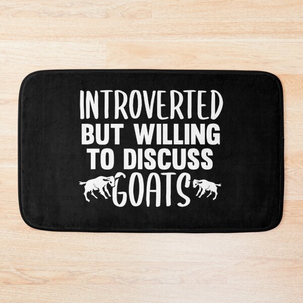 Item preview, Introverted But Willing To Discuss Goats designed and sold by jacks-tees.