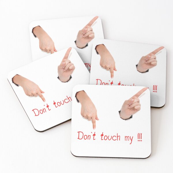 Item preview, Don't touch my!!! For bold people designed and sold by The5saint.