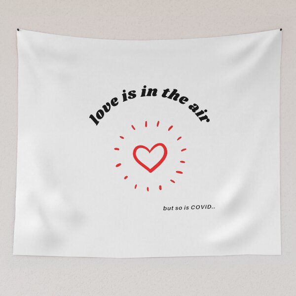 Item preview, Love is in the air but so is covid - funny lockdown and quarantine valentine's day  designed and sold by whatisonmymind.