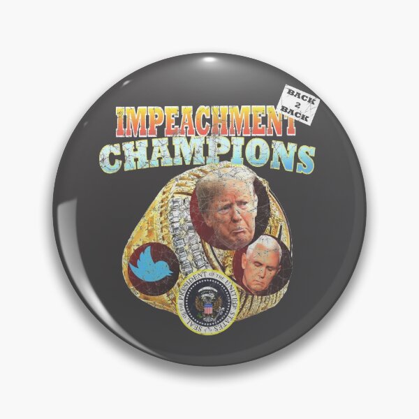 Item preview, Back to Back Impeachment Champions designed and sold by WalkDesigns.