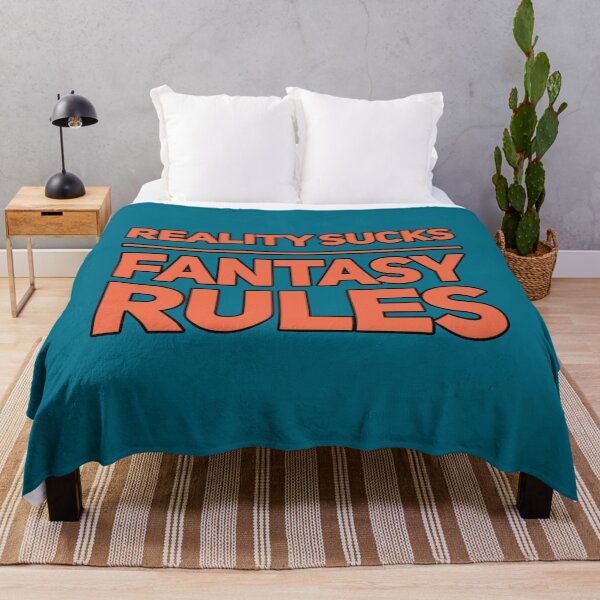 Item preview, Funny Reality Sucks Fantasy Rules Quote designed and sold by bradm50.