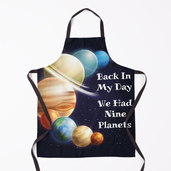 Item preview, back in my day we had nine planets designed and sold by smartness-shop.