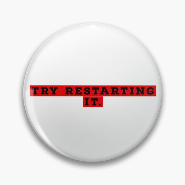 Item preview, Try restarting it funny quote.   designed and sold by faztheartnoob.
