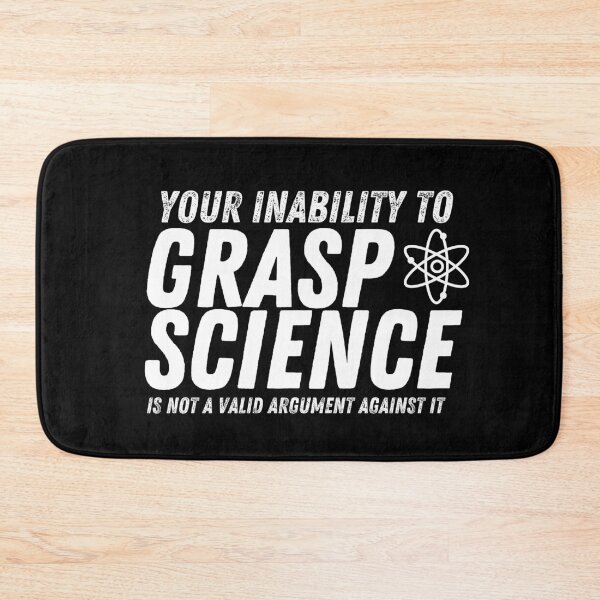 Item preview, Your Inability to Grasp Science Is Not A Valid Argument Against It (White) Back to School designed and sold by charqui.