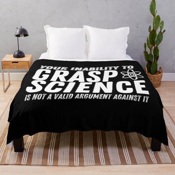 Item preview, Your Inability to Grasp Science Is Not A Valid Argument Against It (White) Back to School designed and sold by charqui.