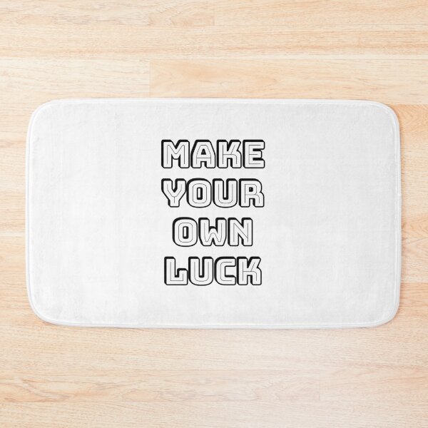 Item preview, Make Your Own Luck designed and sold by Inspirationmotivation.
