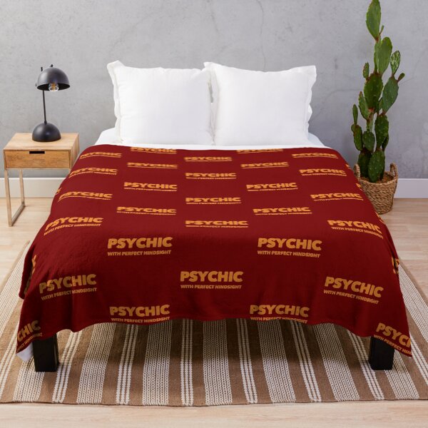 Item preview, Funny quote Psychic with perfect Hindsight designed and sold by bradm50.