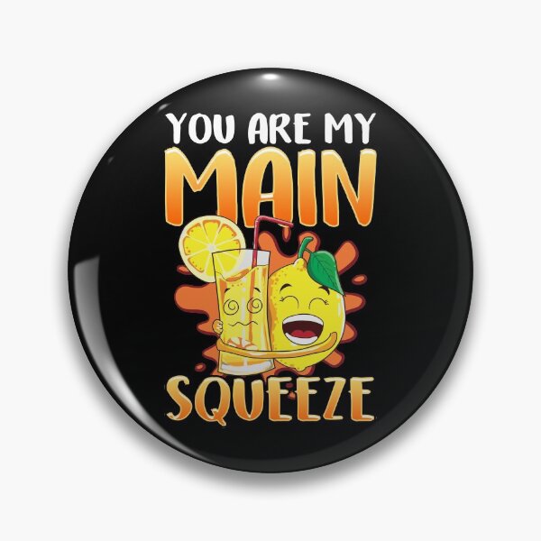 Item preview, Cute & Funny You're My Main Squeeze Lemonade Pun designed and sold by perfectpresents.