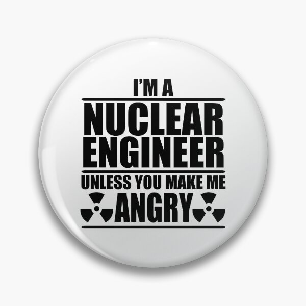 Item preview, I Am A Nuclear Engineer Unless You Make Me Angry  designed and sold by Adel Qasem.