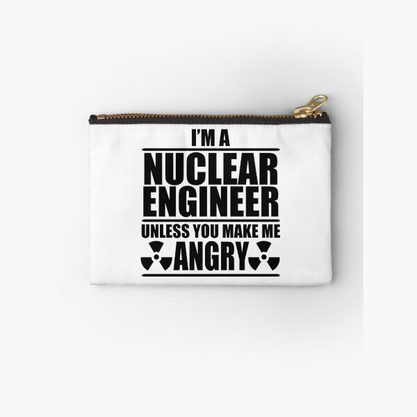 Item preview, I Am A Nuclear Engineer Unless You Make Me Angry  designed and sold by Adel Qasem.