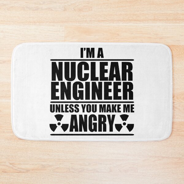 Item preview, I Am A Nuclear Engineer Unless You Make Me Angry  designed and sold by Adel Qasem.