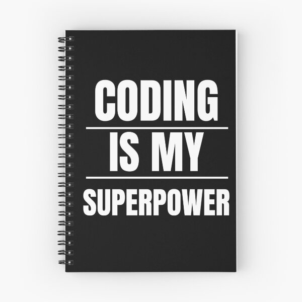 Item preview, CODING IS MY SUPERPOWER designed and sold by Oreo2020 Creations.