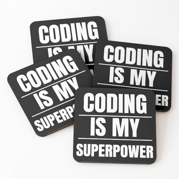 Item preview, CODING IS MY SUPERPOWER designed and sold by Oreo2020 Creations.
