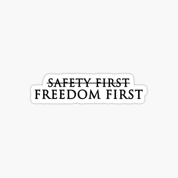 Freedom First Sticker