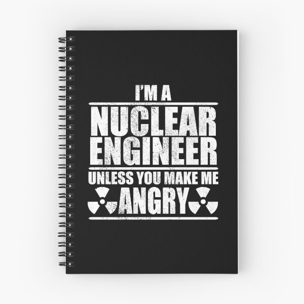 Item preview, I Am A Nuclear Engineer Unless You Make Me Angry designed and sold by Adel Qasem.