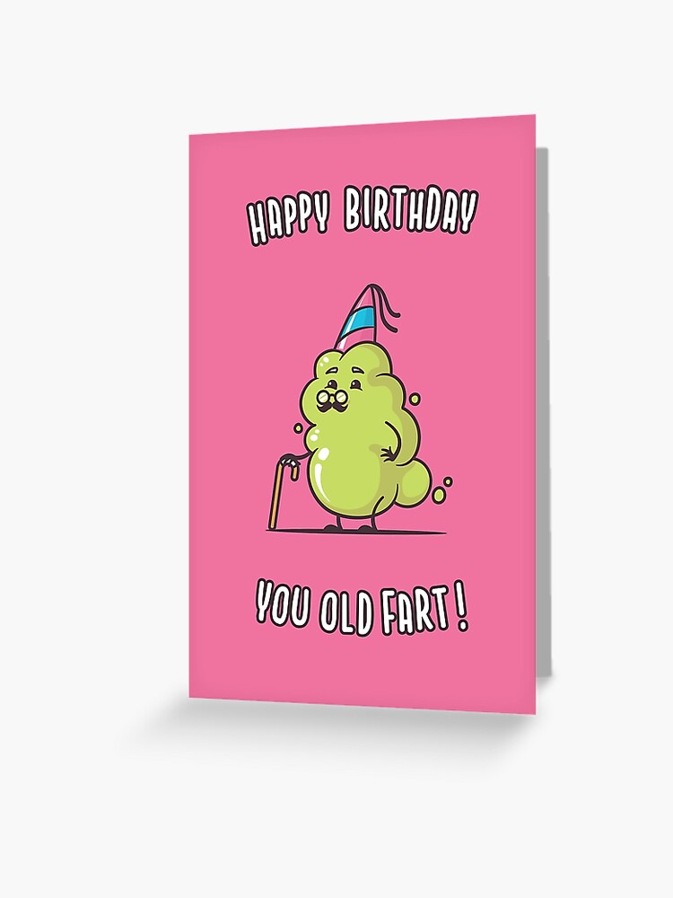 Happy Birthday Farty Pants Greeting Card