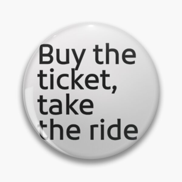 Item preview, Buy the ticket, take the ride designed and sold by MusaWander.