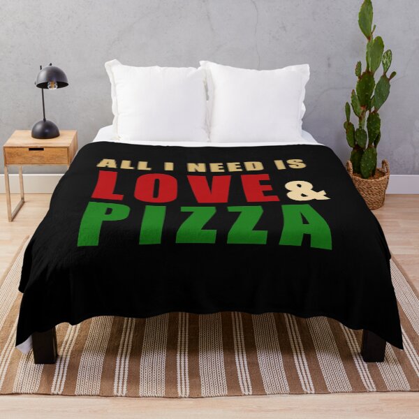 Item preview, All I Need is Love and Pizza - Pizza Lover designed and sold by Adel Qasem.