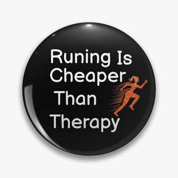 Item preview, Running Is Cheaper Than Therapy  designed and sold by BUCHRA.
