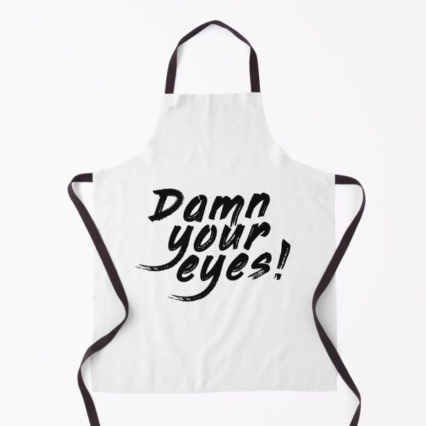Item preview, Damn Your Eyes designed and sold by politedemon.