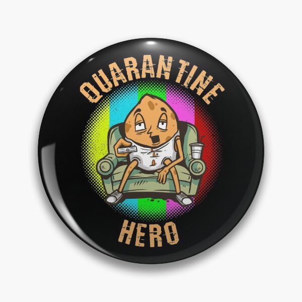 Item preview, Quarantine Hero Couch Potato designed and sold by Frosty1489.