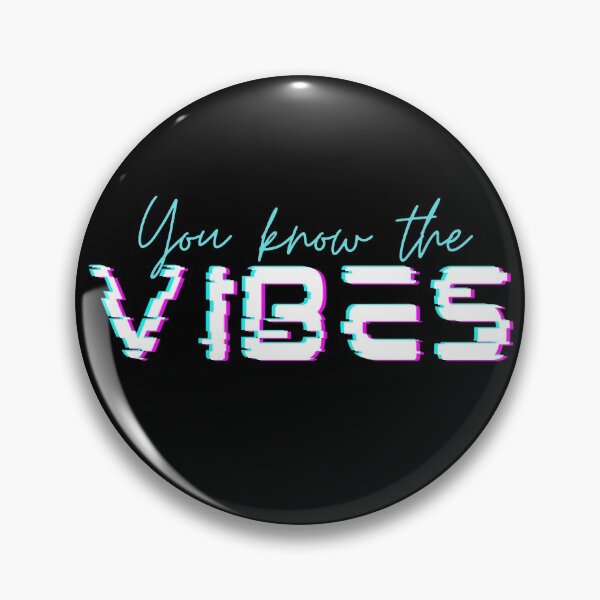 Item preview, You Know The Vibes | Vibez designed and sold by itsokaybyme.