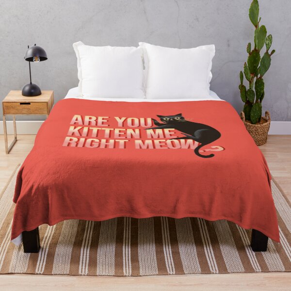 Item preview, Are you kitten me right meow? designed and sold by Giddygoatthe3rd.
