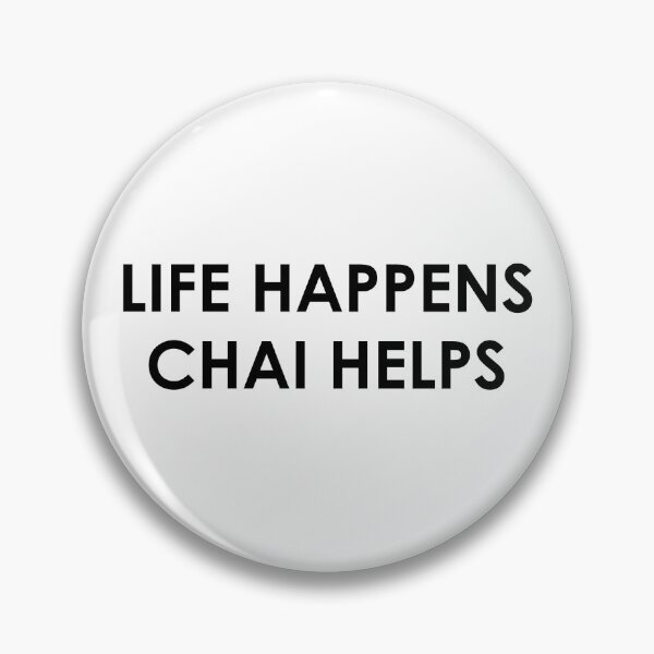 Item preview, Funny Chai Lover Gift Life Happens Chai Helps  designed and sold by kmcollectible.