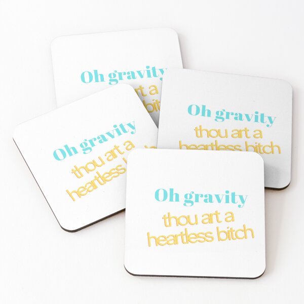 Item preview, oh, gravity thou art a heartless bitch designed and sold by itsgg42.
