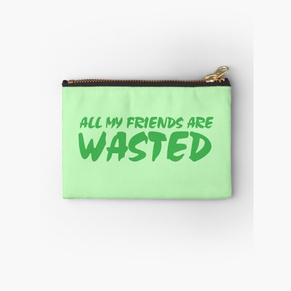 Item preview, All my friends are wasted designed and sold by jazzydevil.