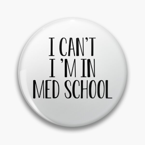 Item preview, Funny Med Student Gift I Can't I'm In Med School designed and sold by kmcollectible.