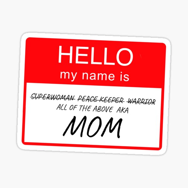 hello-my-name-is-mom-name-tag-custom-personalised-design-sticker-for-sale-by-createdbyjr