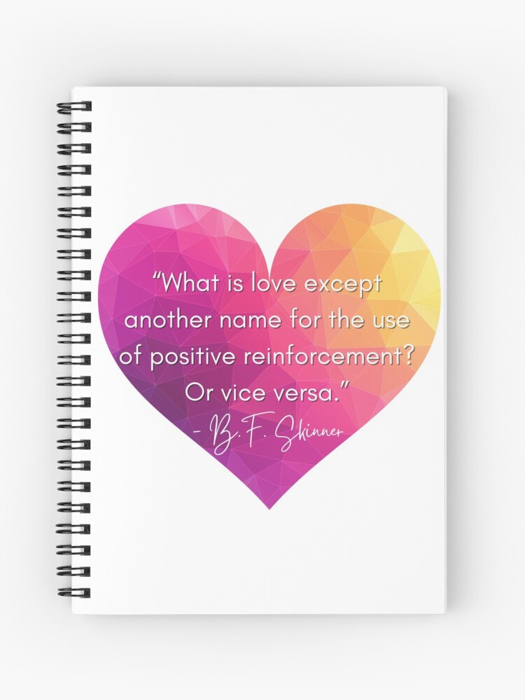 BF Skinner Love Positive Reinforcement Valentines Day&quot; Journal for 