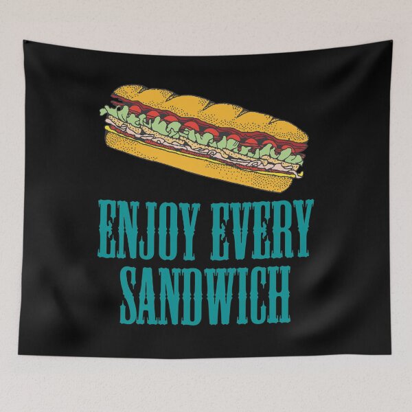 Item preview, Enjoy Every Sandwich designed and sold by Uvogin2099.