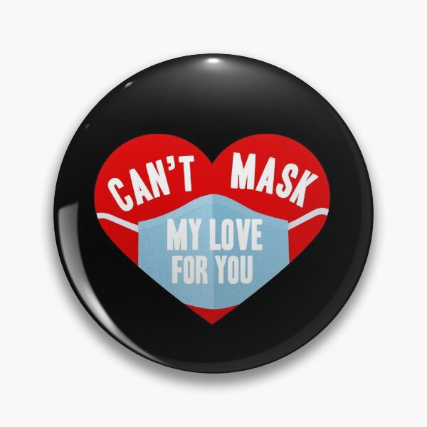 Item preview, Can't Mask My Love For you valentines Day Vday 2021 designed and sold by RainbowPandas.