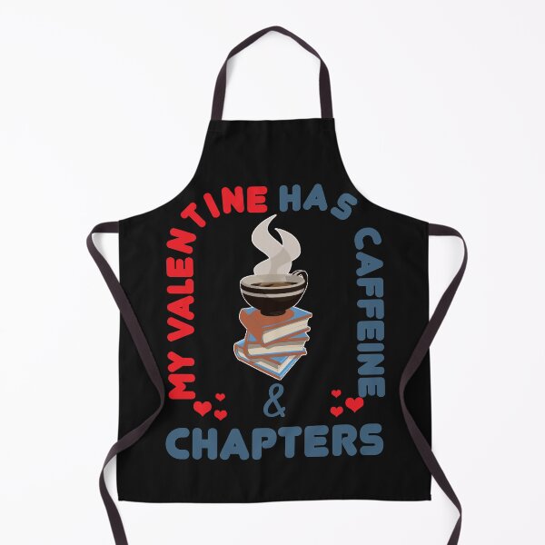 Item preview, My Valentine Has Caffeine and Chapters - Funny Book And Coffee Gift designed and sold by leo121687.